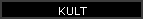 KULT